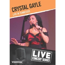 Crystal Gayle: Live in Tennessee, DVD DVD Crystal Gayle: Live in Tennessee, DVD DVD