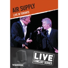 Air Supply: Live in Toronto, DVD DVD Air Supply: Live in Toronto, DVD DVD