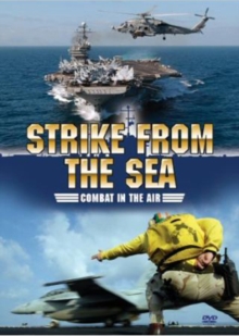 Strike from the Sea - Combat in the Air, DVD DVD Strike from the Sea - Combat in the Air, DVD DVD