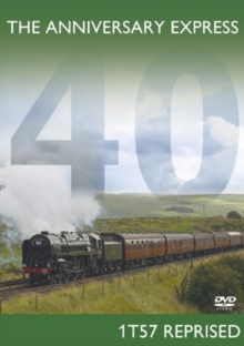 The Anniversary Express - 1T57 Reprised, DVD DVD The Anniversary Express - 1T57 Reprised, DVD DVD