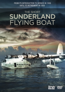 The Short Sunderland Flying Boat, DVD DVD The Short Sunderland Flying Boat, DVD DVD