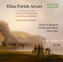 Elias Parish Alvars: Grand Duo Concertant/...: Works By Bochsa & Dussek