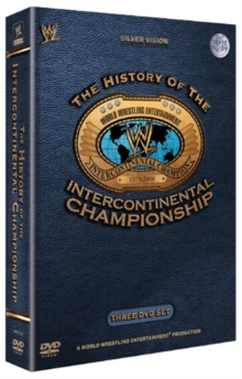 WWE: The History of the Intercontinental Championship, DVD DVD WWE: The History of the Intercontinental Championship, DVD DVD