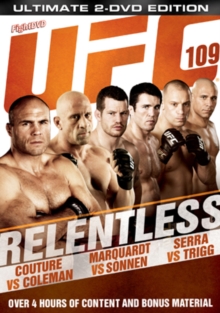 Ultimate Fighting Championship: 109 - Relentless, DVD DVD Ultimate Fighting Championship: 109 - Relentless, DVD DVD