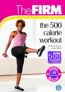 The Firm: 500 Calorie Workout, DVD DVD The Firm: 500 Calorie Workout, DVD DVD