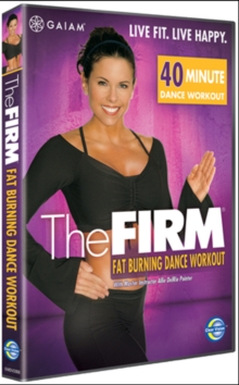 The Firm: Fat Burning Dance Workout, DVD DVD The Firm: Fat Burning Dance Workout, DVD DVD