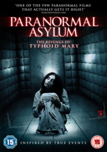 Paranormal Asylum - The Revenge Of Typhoid Mary