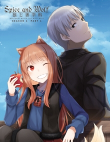 Spice and Wolf: Merchant Meets the Wise Wolf - Season 1 Part 1