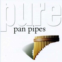 Pure Pan Pipes, CD / Album Cd Pure Pan Pipes, CD / Album Cd
