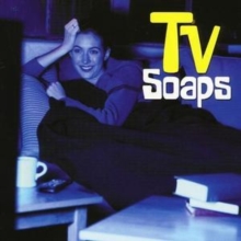Tv Soaps, CD / Album Cd Tv Soaps, CD / Album Cd