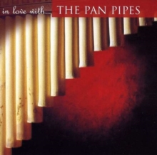 In Love With the Pan Pipes, CD / Album Cd In Love With the Pan Pipes, CD / Album Cd