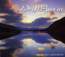 Drift Away: Music for Relaxation, CD / Album Cd Drift Away: Music for Relaxation, CD / Album Cd