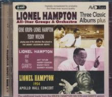 Three Classic Albums Plus: Lionel Hampton & His Giants/1954 Apollo Hall Concert/..