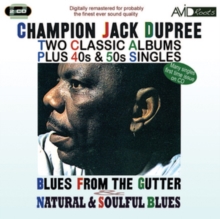 Two Classic Albums Plus 40s & 50s Singles: Blues From The Gutter/Natural & Soulful Blues