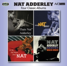 Four Classic Albums: 'Thats Nat'/Introducing/To The Ivy League From Nat/Much Brass