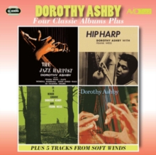 Four Classic Albums Plus: Jazz Harpist/Hip Harp/In A Minor Groove/Dorothy Ashby