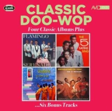 Classic Doo-wop: Four Classic Albums Plus