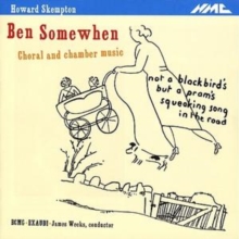 Ben Somewhen – Choral And Chamber Music