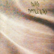 Diminuendo And Singles