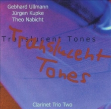 Translucent Tones - Clarinet Trio Two