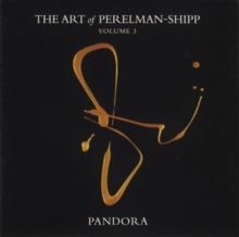 The Art Of Perelman-Shipp: Pandora