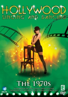 Hollywood Singing and Dancing: The 1970s, DVD DVD Hollywood Singing and Dancing: The 1970s, DVD DVD