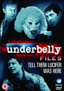 Underbelly Files: Tell Them Lucifer Was Here, DVD DVD Underbelly Files: Tell Them Lucifer Was Here, DVD DVD