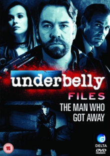 Underbelly Files: The Man Who Got Away, DVD DVD Underbelly Files: The Man Who Got Away, DVD DVD