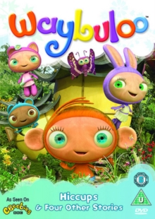 Waybuloo: Hiccups and Four Other Stories, DVD DVD Waybuloo: Hiccups and Four Other Stories, DVD DVD