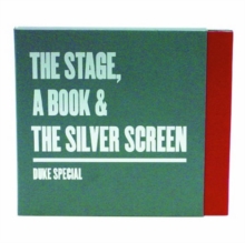 The Stage, the Book and the Silver Screen