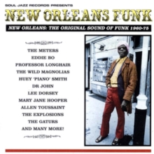 New Orleans Funk: New Orleans: The Original Sound of Funk 1960-75