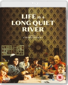 Life Is a Long Quiet River