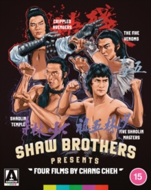 Shaw Brothers Presents: Four Films By Chang Cheh