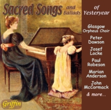 Sacred Songs and Ballads of Yesteryear
