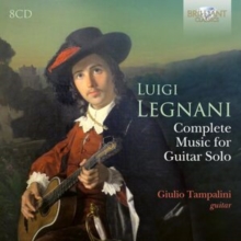 Luigi Legnani: Complete Music For Guitar Solo