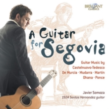 A Guitar For Segovia