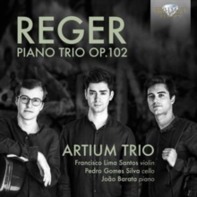 Reger: Piano Trio Op. 102