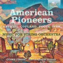 American Pioneers: Music For String Orchestra