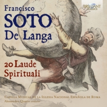 Francisco Soto De Langa: 20 Laude Spirituali