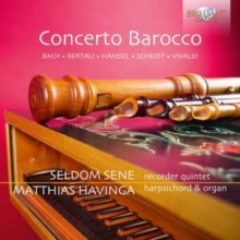 Bach/Bertali/Handel/Scheidt/Vivaldi: Concerto Barocco