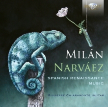 Miln/Narvez: Spanish Renaissance Music