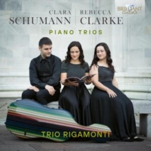 Clara Schumann/Rebecca Clarke: Piano Trios