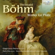 Theobald Bhm: Works For Flute