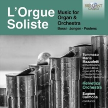 L'orgue Soliste: Music For Organ & Orchestra