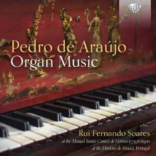 Pedro De Arajo: Organ Music