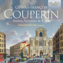 Gervais-Franois Couperin: Sonatas, Variations & Rondo