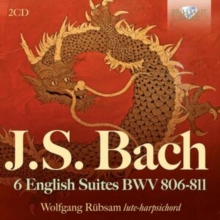 J.S. Bach: 6 English Suites BWV 806-811