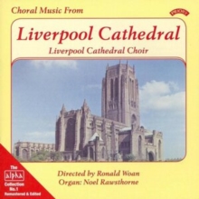 Choral Music From Liverpool Cathedral