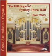 Hill Organ Of Sydney Town Hall