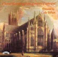 Choral Evensong From Lincoln Cathedral